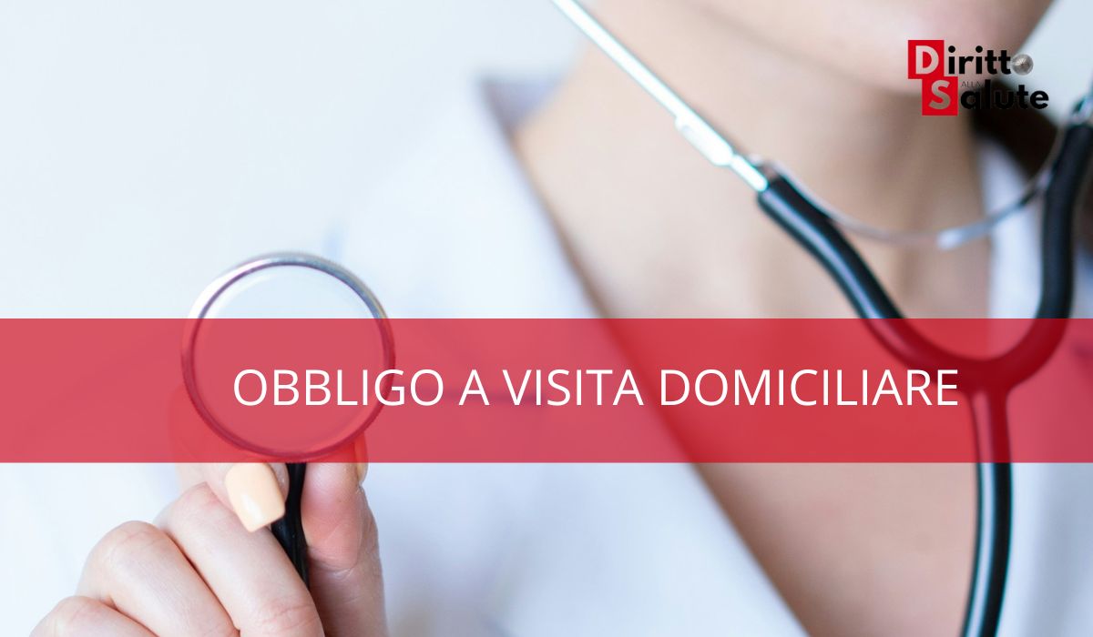 OBBLIGO A VISITA DOMICILIARE